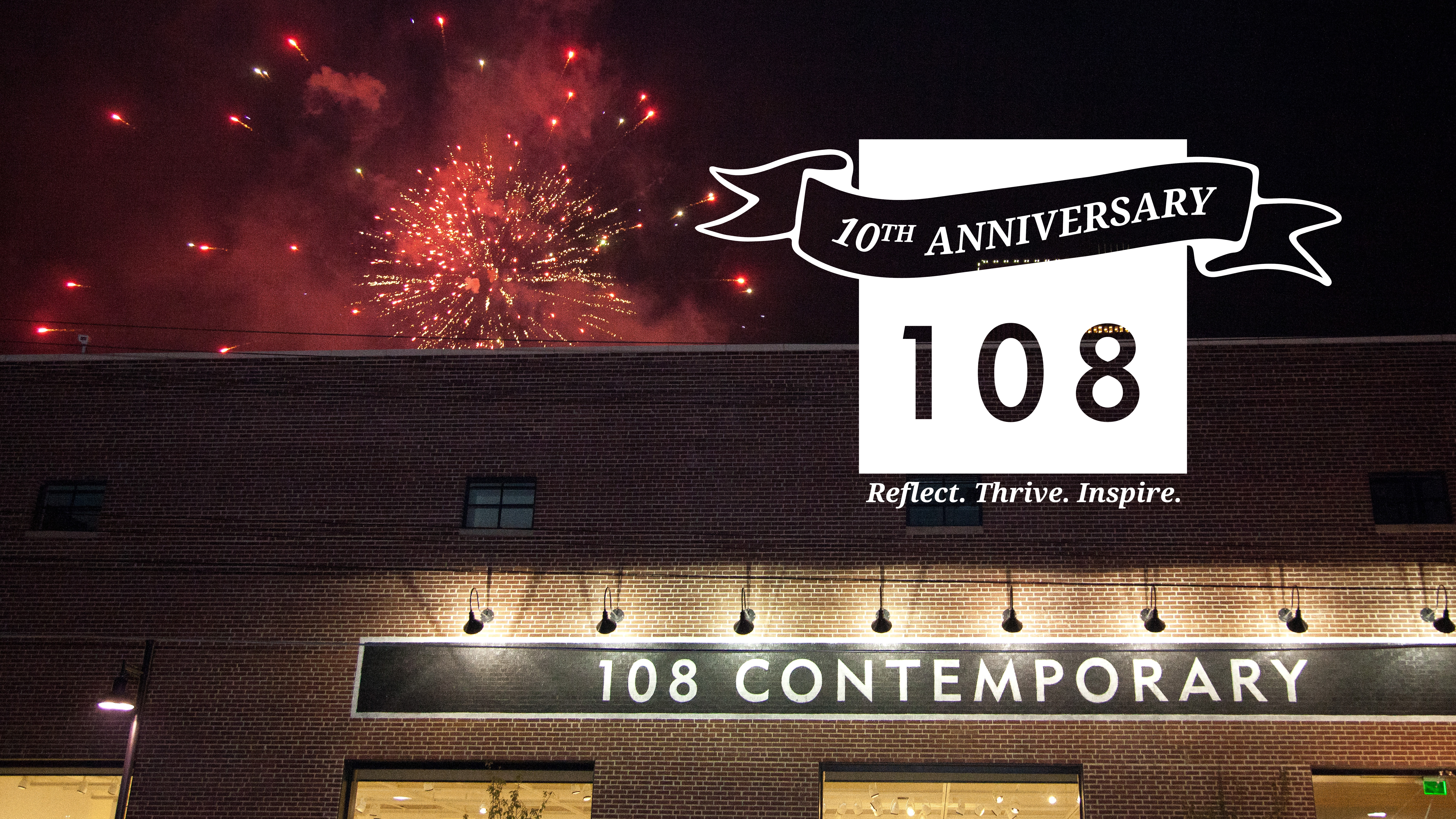 10th Anniversary at 108