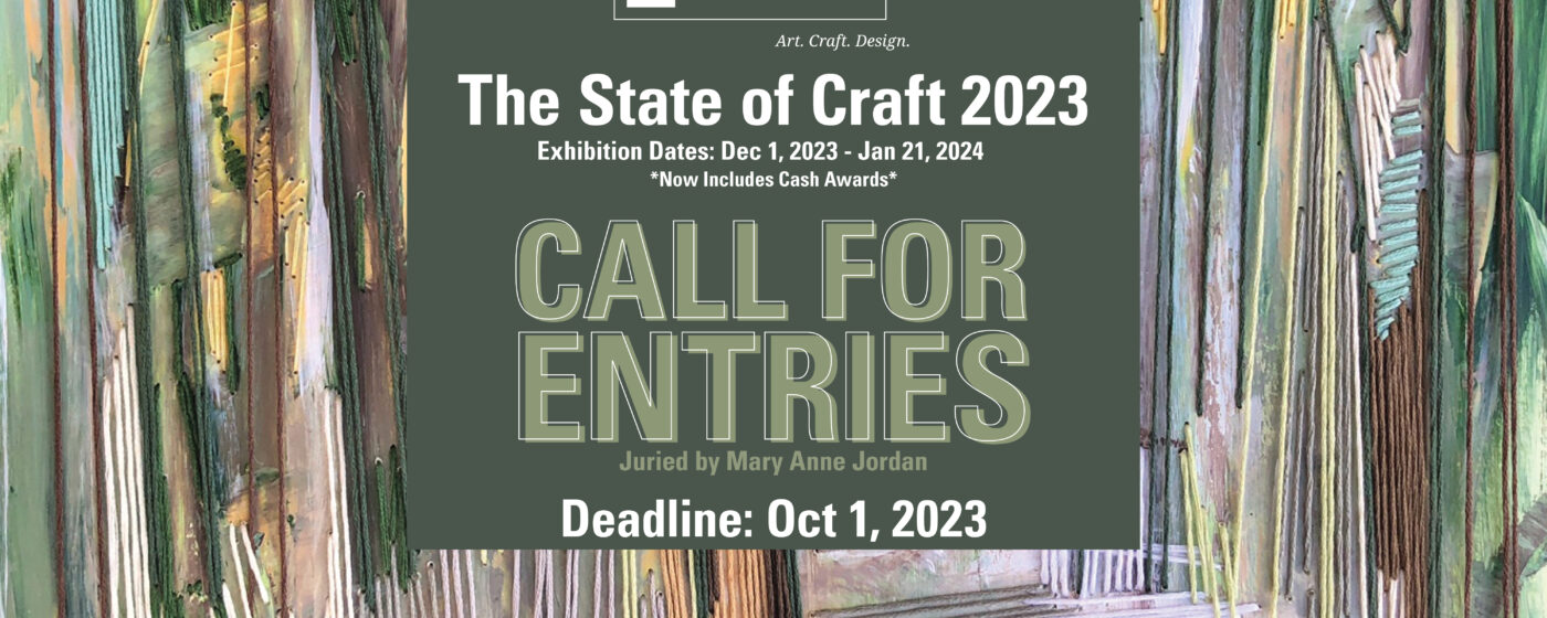 Call for Entries | The State of Craft 2023